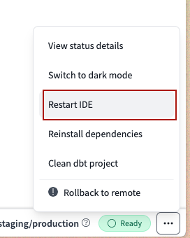 Restart the IDE by clicking the three dots on the lower right or click on the Status bar